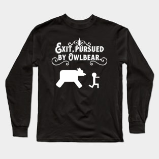 Exit, Pursued by Owlbear! (Darker Shirts) Long Sleeve T-Shirt